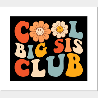 Cool big sis club Funny sister sibling Posters and Art